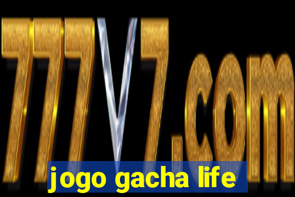 jogo gacha life